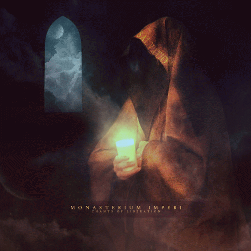 Monasterium Imperi : Chants of Liberation